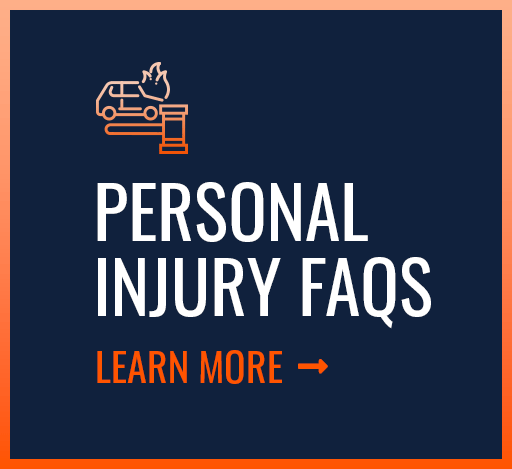 Personal Injury FAQs | Learn More